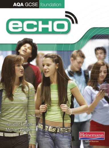 bokomslag Echo AQA GCSE German Foundation Student Book