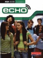 Harriette Lanzer, Michael Wardle - Echo AQA GCSE German Foundation Student Book, Häftad