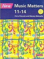 New Music Matters 11-14 Pupil Book 1 1