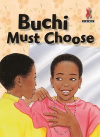 bokomslag Buchi Must Choose