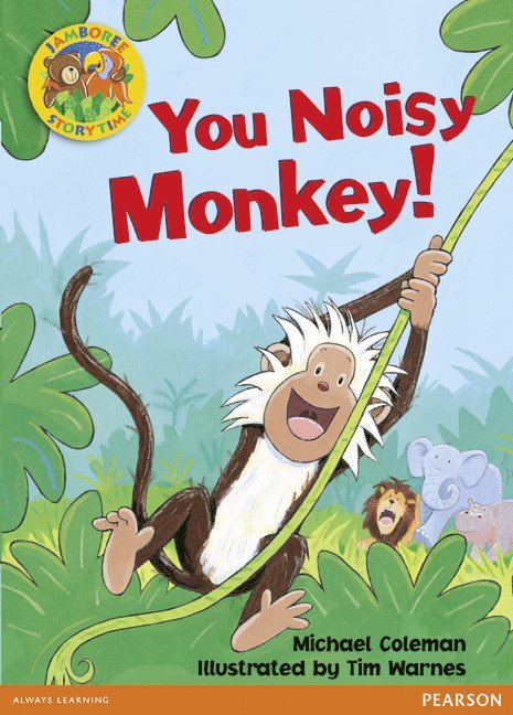 Jamboree Storytime Level B: You Noisy Monkey Little Book 1