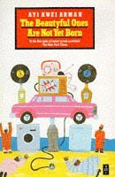 Ayi Kwei Armah - The Beautyful Ones Are Not Yet Born, Häftad