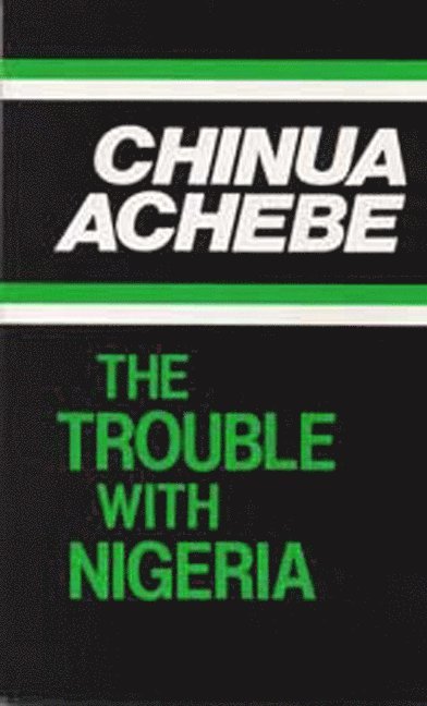 The Trouble with Nigeria 1