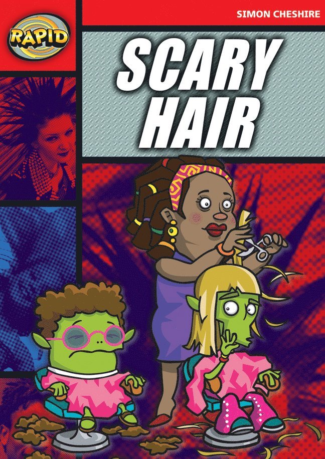 Rapid Reading: Scary Hair (Stage 5, Level 5A) 1