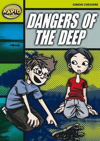 bokomslag Rapid Reading: Dangers of the Deep (Stage 6, Level 6A)
