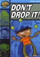 Jeremy Taylor - Rapid Reading: Don't Drop It! (Stage 2, Level 2A), Häftad