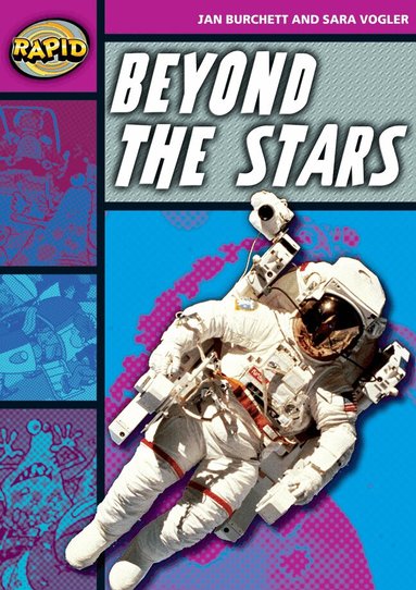 Jan Burchett, Sara Vogler - Rapid Reading: Beyond the Stars (Stage 3, Level 3A), Häftad