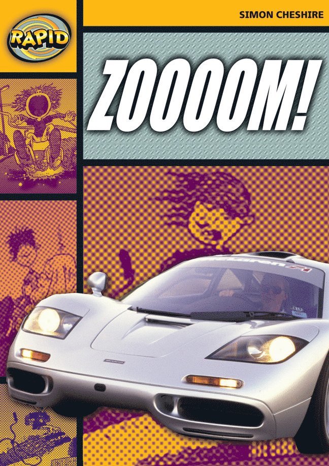 Simon Cheshire - Rapid Reading: Zoooooom! (Stage 4, Level 4A), Häftad