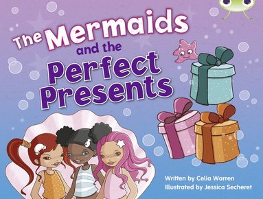 bokomslag Bug Club Guided Fiction Year 1 Blue C The Mermaids and Perfect Presents