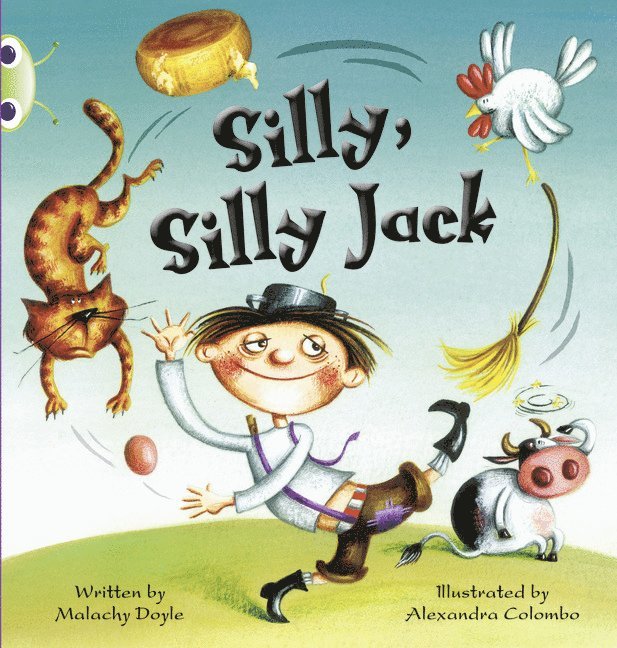Malachy Doyle - Bug Club Guided Fiction Year 1 Green C Silly, Silly Jack, Häftad