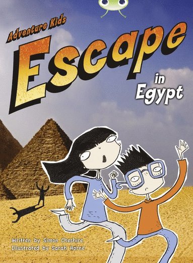bokomslag Bug Independent Fiction Year Two Orange B Adventure Kids: Escape in Egypt