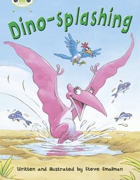 bokomslag Bug Club Independent Fiction Year Two Turquoise A Dino-splashing
