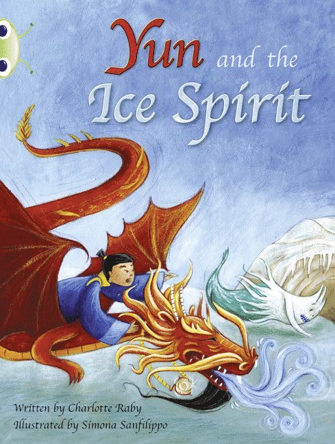 Bug Club Guided Fiction Year Two Turquoise B Yun and the Ice Spirit 1