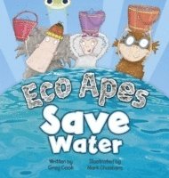 Bug Club Guided Fiction Reception Red B Eco Apes Save Water 1