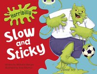 bokomslag Bug Club Guided Fiction Year 1 Green A Horribilly: Slow and Sticky