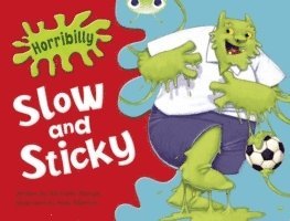 Bug Club Guided Fiction Year 1 Green A Horribilly: Slow and Sticky 1