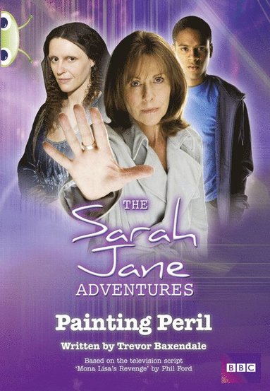 bokomslag BC White A/2A Sarah Jane Adventures: Painting Peril