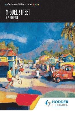 V S Naipaul - Miguel Street (Caribbean Writers Series), Häftad