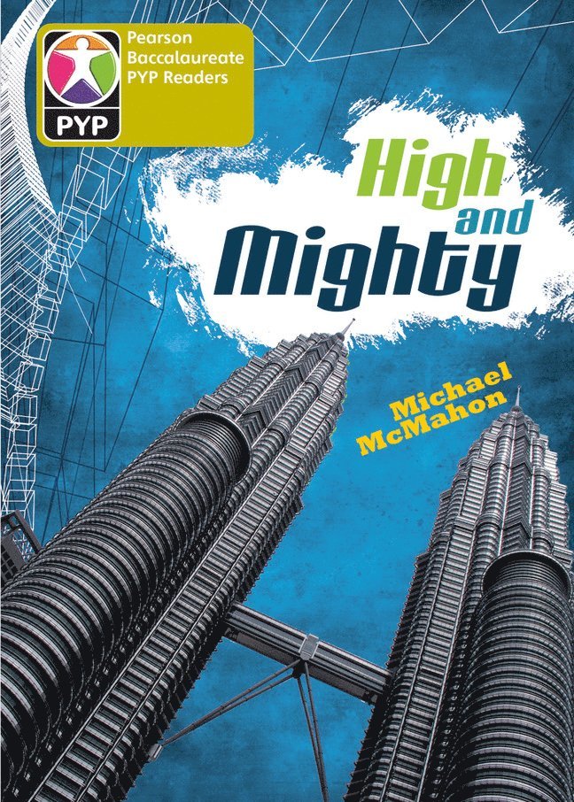 Primary Years Programme Level 9 High and Mighty 6Pack 1