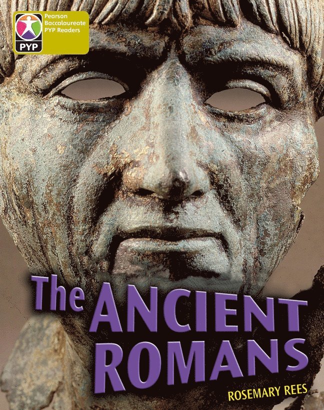 Primary Years Programme Level 9 The Ancient Romans 6Pack 1