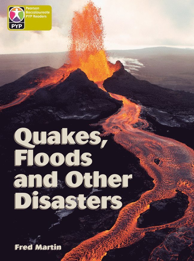 Primary Years Programme Level 9 Quakes Floods and other Disasters 6Pack 1