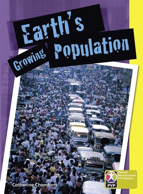 Pearson Education - PYP L9 Earth's Growing Population single, Häftad