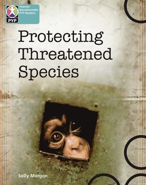 PYP L10 Protecting Threatened Species single 1
