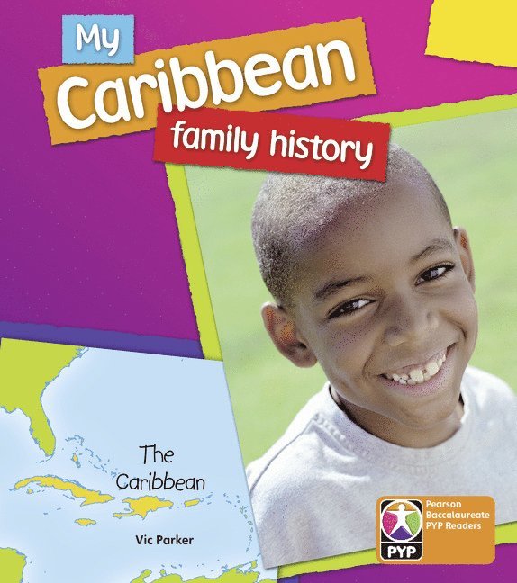 PYP L6 Caribbean Family Hist single 1