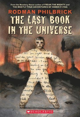 Rodman Philbrick - The Last Book in the Universe (Scholastic Gold), Häftad