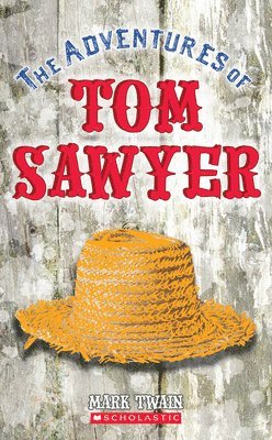 bokomslag The Adventures of Tom Sawyer (Scholastic Classics)