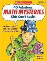 bokomslag 40 Fabulous Math Mysteries Kids Can'T Resist