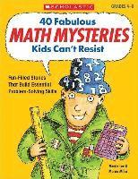 bokomslag 40 Fabulous Math Mysteries Kids Can't Resist