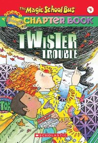 bokomslag Twiser Trouble (the Magic School Bus Chapter Book #5)