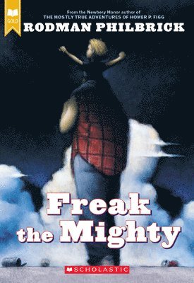 bokomslag Freak The Mighty (scholastic Gold)