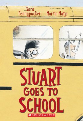Sara Pennypacker - Stuart Goes to School, Häftad