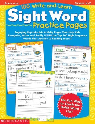 100 Write-And-Learn Sight Word Practice Pages: Engaging Reproducible Activity Pages That Help Kids Recognize, Write, and Really Learn the Top 100 High 1