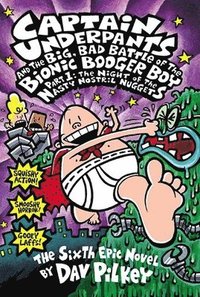 bokomslag Captain Underpants and the Big, Bad Battle of the Bionic Booger Boy: Pt.1 Night of the Nasty Nostril Nuggets