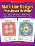 Cindi Mitchell - Math Line Designs from Around the World Grades 4-6: Dozens of Engaging Practice Pages That Build Skills in Multiplication, Division, Fractions, Decima, Häftad