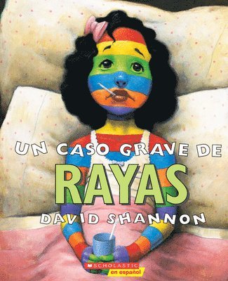 David Shannon - Un caso grave de rayas (A Bad Case of Stripes), Häftad