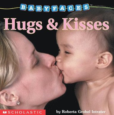 bokomslag Hugs & Kisses (Babyfaces)