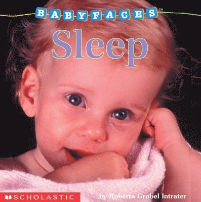 Sleep (Baby Faces Board Book) 1