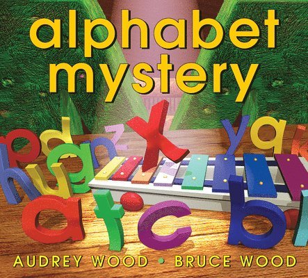Audrey Wood - Alphabet Mystery, Inbunden