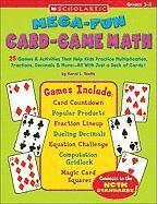 bokomslag Mega-Fun Card-Game Math: 25 Games & Activities That Help Kids Practice Multiplication, Fractions, Decimals & More--All with Just a Deck of Card