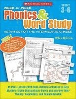 bokomslag Week-By-Week Phonics & Word Study Activities for the Intermediate Grades: 35 Mini-Lessons with Skill-Building Activities to Help Students Tackle Multi