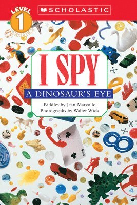 bokomslag I Spy a Dinosaur's Eye (Scholastic Reader, Level 1)