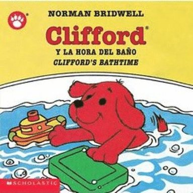 bokomslag Clifford's Bathtime / Clifford Y La Hora Del Bano (Bilingual)