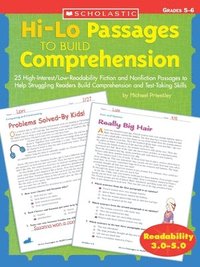 bokomslag Hi-Lo Passages to Build Comprehension: Grades 5?6: 25 High-Interest/Low Readability Fiction and Nonfiction Passages to Help Struggling Readers Build C