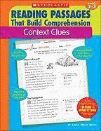 Reading Passages That Build Comprehension: Context Clues Grades 2-3 1