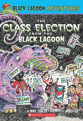 bokomslag The Class Election from the Black Lagoon