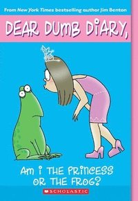 bokomslag Am I the Princess or the Frog? (Dear Dumb Diary #3): Volume 3